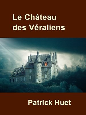 cover image of Le Château Des Véraliens